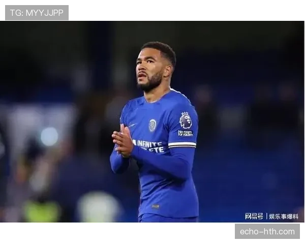 里斯·詹姆斯新赛季表现出色,助力切尔西冲击英超冠军 里斯·詹姆斯新赛季表现出色,助力切尔西冲击英超冠军